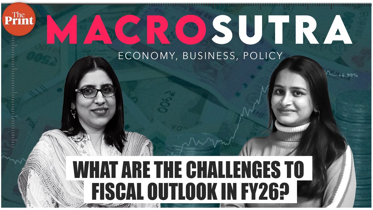 What are the challenges to fiscal outlook in FY26?

Economist Radhika Pandey <a href="/Radhikaskp/">Radhika Pandey</a> &amp; Correspondent Akanksha Mishra <a href="/Akanksha_mish27/">Akanksha Mishra</a>
will discuss on ThePrint #Macrosutra 

Send in your questions by 4 PM, Thursday &amp; stay tuned for the show: tinyurl.com/3jx2xjcc
