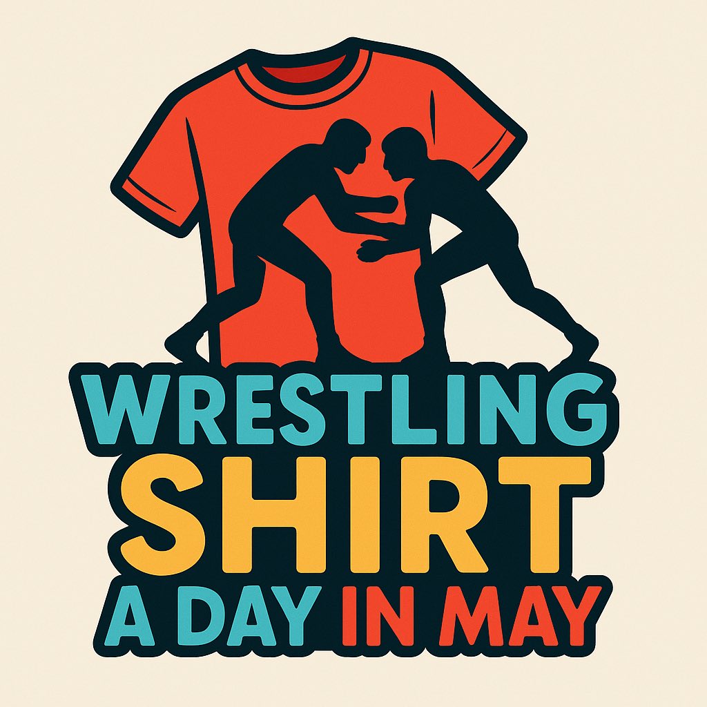 Who’s ready? 
#WrestlingShirtADayInMay