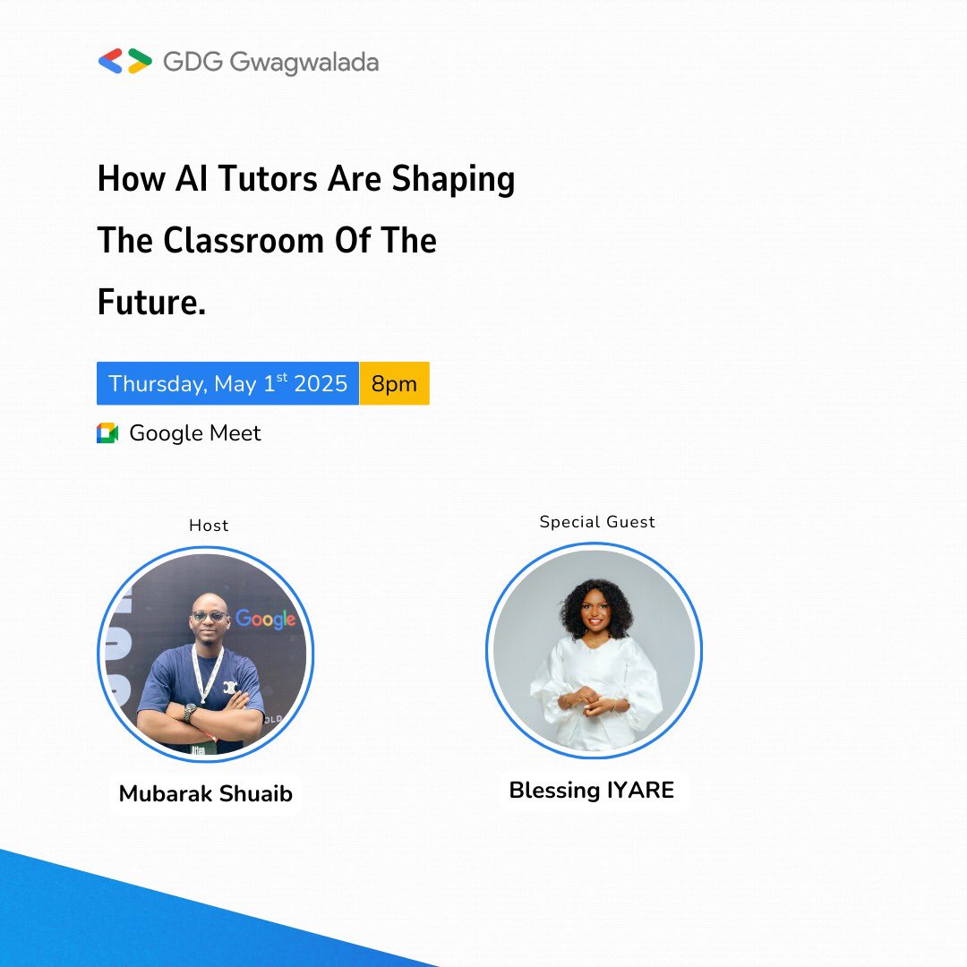 GDGGwags's tweet image. Join us for a virtual deep dive into how AI Tutors are reshaping the classroom of the future with @Blessing__Iyare
📅 May 1st, 2025
🕗 8PM WAT
📍 Google Meet
Let’s explore the future of learning — today.
Register here: tinyurl.com/AIxIyare