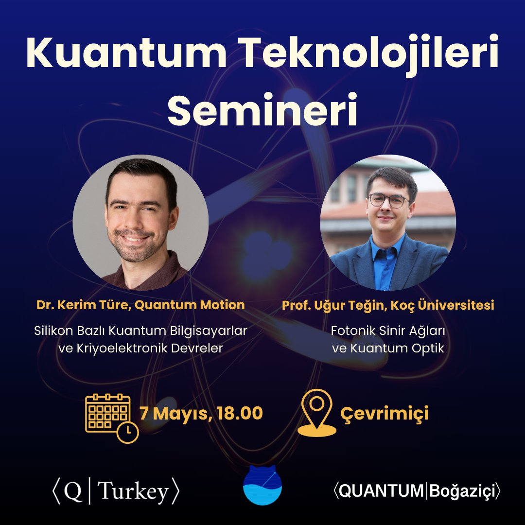 quantumbogazici's tweet photo. Kuantum Teknolojileri Semineri'nde yerinizi ayırtmayı unutmayın 🚀 

7 Mayıs Çarşamba günü saat 18.00'de başlayacak çevrimiçi etkinliğimize herkesi bekliyoruz!

Kayıt Formu: https://t.co/5EFzVihMCB https://t.co/2nsvMXQ3e5