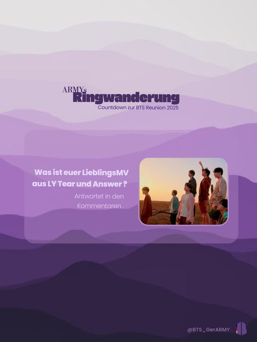BTS_GerARMY's tweet photo. Welches Musikvideo aus Love Yourself: Tear und Answer ist euer absoluter Liebling?
Sich nur für eins zu entscheiden wird nicht einfach! ✨💜
#ARMYsRingwanderung #LYTear #LYAnswer https://t.co/hJ9ohGMc30