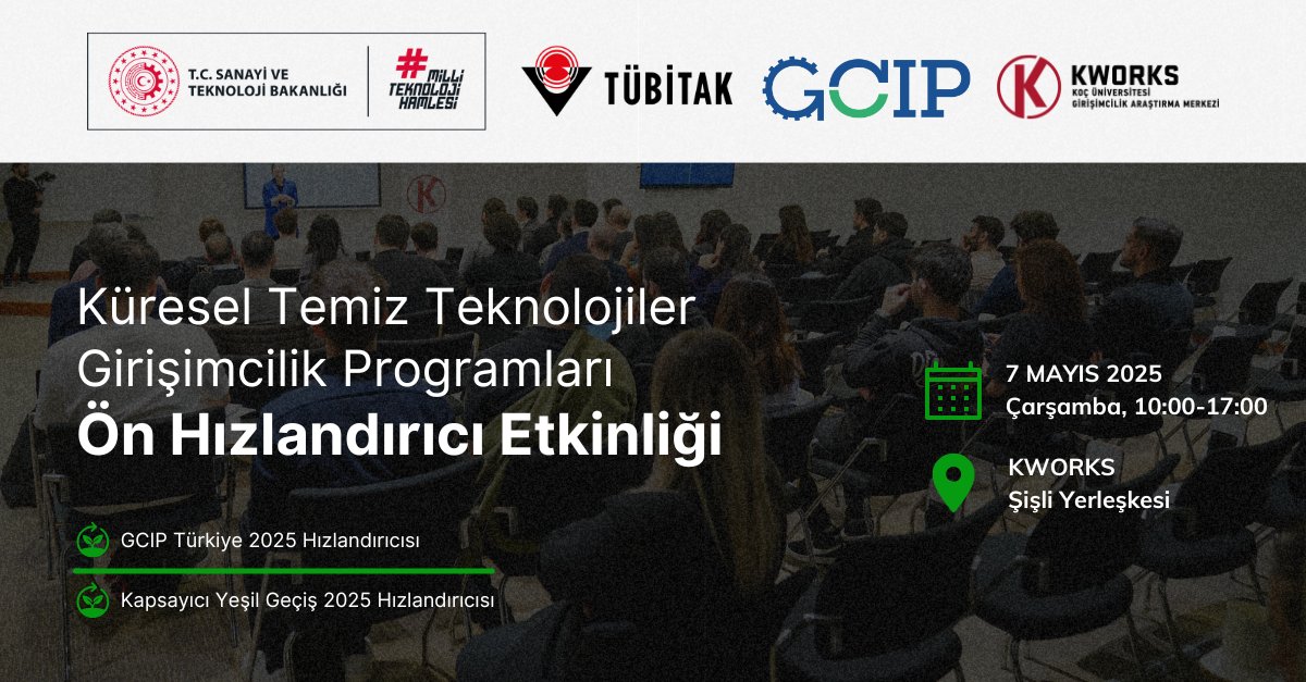 GCIP Ön Hızlandırıcı Etkinliği için KWORKS'te Buluşuyoruz!
 
<a href="/Tubitak/">TÜBİTAK</a>  ve <a href="/UNIDO/">UNIDO</a> iş birliğiyle yürütülen Küresel Temiz Teknoloji İnovasyon Programı (GCIP) kapsamında düzenlenen GCIP Türkiye 2025 Ön Hızlandırıcı Etkinliği, 7 Mayıs 2025 Çarşamba günü 10:00–17:00 saatleri arasında