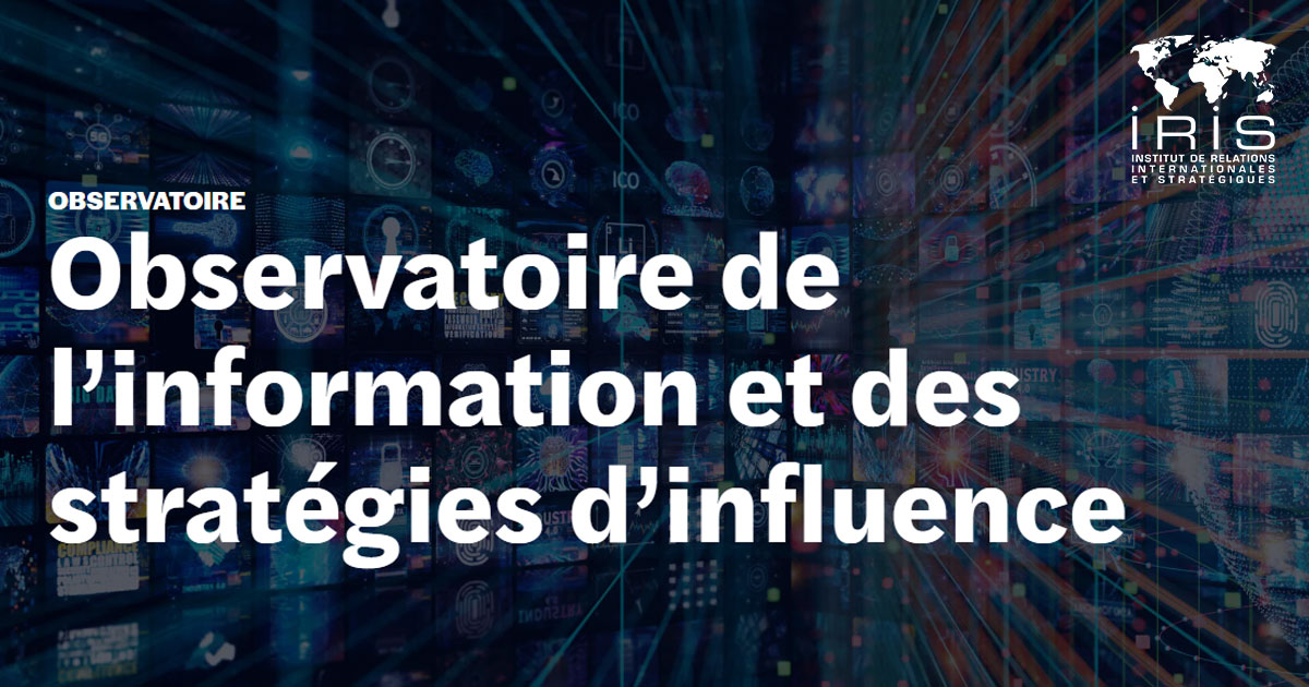 💡L'IRIS LANCE L'OBSERVATOIRE DE L'INFORMATION ET DES STRATÉGIES D'INFLUENCE

Il se consacre à l’analyse approfondie des mécanismes de fabrication de l’information, des logiques médiatiques et des stratégies d’influence, dans un contexte international.

🔎iris-france.org/observatoire/o…