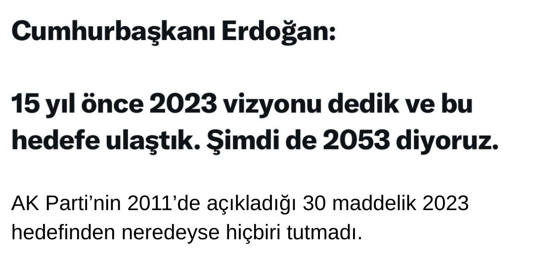 İnsanların aklıyla alay etmeyin, doğruları söyleyin!

2023 için kişi başı milli gelir hedefi 25.000 dolar idi;

Gerçekleşen rakam 13.243 dolar oldu.

2023 için ihracat hedefi 500 milyar dolar idi;

Gerçekleşen rakam 255 milyar dolar oldu.

Hedeflerin yarısını zor geçtiniz.