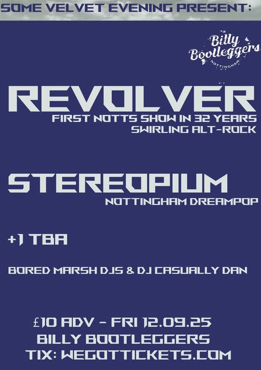 Dom Gourlay (@domlikesrabbits) on Twitter photo FRIDAY 12th SEPTEMBER
Billy Bootleggers Nottingham
REVOLVER + <a href="/stereopium/">Stereopium</a> w/ <a href="/BoredMarsh/">Bored Marsh</a> and <a href="/CasuallyDanDJ/">Dan Thorpe</a> DJs
More to be announced shortly!
ÂŁ10 advance tickets from <a href="/WeGotTickets/">WeGotTickets</a>
wegottickets.com/event/655265/ FRIDAY 12th SEPTEMBER
Billy Bootleggers Nottingham
REVOLVER + <a href="/stereopium/">Stereopium</a> w/ <a href="/BoredMarsh/">Bored Marsh</a> and <a href="/CasuallyDanDJ/">Dan Thorpe</a> DJs
More to be announced shortly!
ÂŁ10 advance tickets from <a href="/WeGotTickets/">WeGotTickets</a>
wegottickets.com/event/655265/