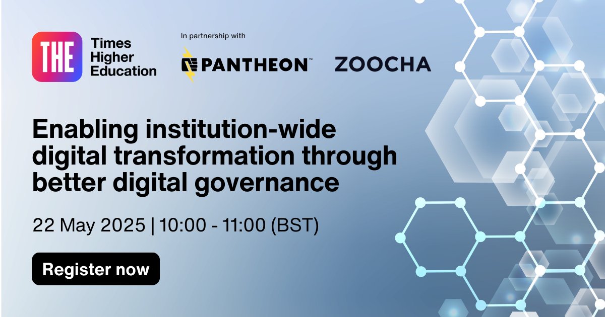 💻THE are thrilled to invite you to our newest webinar on 22 May 2025, in partnership with <a href="/getpantheon/">Pantheon</a> and <a href="/Zoocha/">Zoocha</a>.

Join our panel to discuss "Enabling institution-wide digital transformation through better digital governance."

🔗Register for FREE: timeshighereducation.zoom.us/webinar/regist…