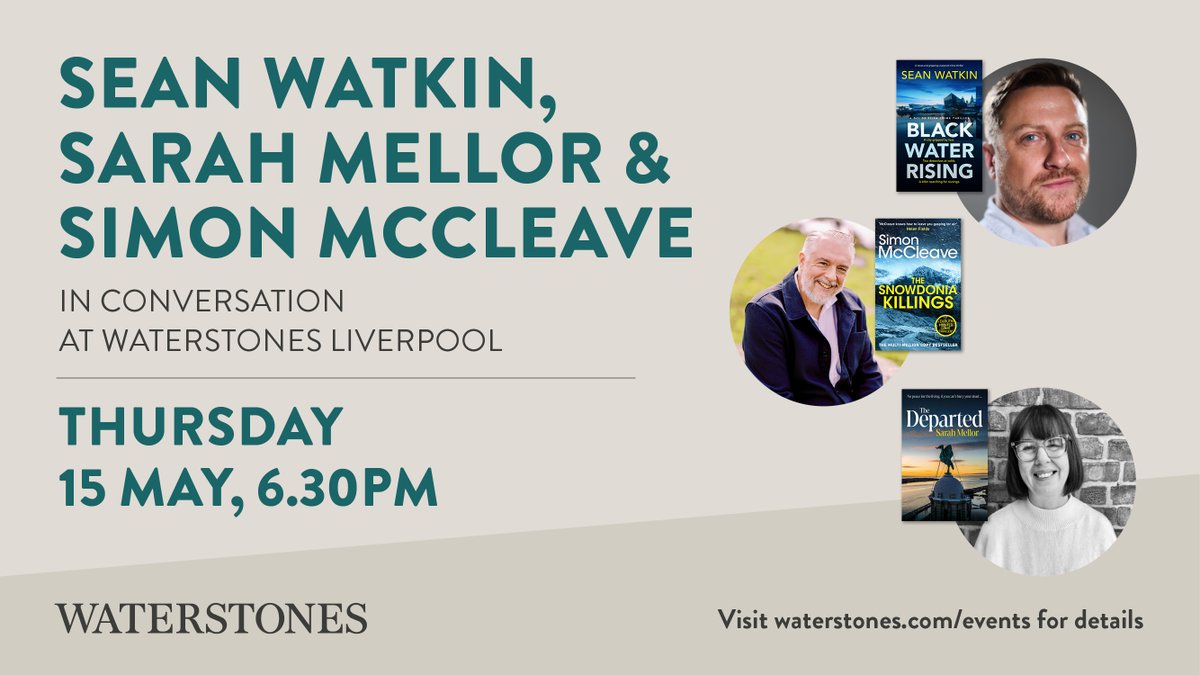 Waterstones Liverpool (@waterstoneslpl) on Twitter photo Join us for a crime fiction evening with debut Liverpool authors <a href="/seanwatkinauth/">Sean Watkin</a> & Sarah Mellor & best-selling North Wales based author <a href="/simon_mccleave/">Simon McCleave Author</a> - all of whose books are filled with a strong sense of place. Thurs 15th May 6.30pm - tickets/more info bit.ly/4iGqHVQ Join us for a crime fiction evening with debut Liverpool authors <a href="/seanwatkinauth/">Sean Watkin</a> & Sarah Mellor & best-selling North Wales based author <a href="/simon_mccleave/">Simon McCleave Author</a> - all of whose books are filled with a strong sense of place. Thurs 15th May 6.30pm - tickets/more info bit.ly/4iGqHVQ
