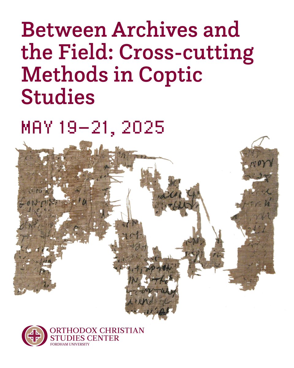 FordhamOrthodox's tweet photo. Join Us for a Groundbreaking Conference on Coptic Christianity!

May 19-21, 2025
Fordham University, Lincoln Center Campus

The Orthodox Christian Studies Center is proud to present its inaugural Coptic Christianity Conference: https://t.co/ZBqWHT7SoF