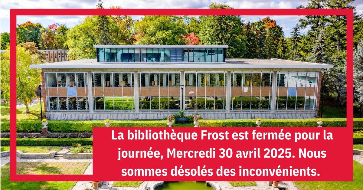 FrostLibrary's tweet image. La bibliothèque Frost est fermée pour la journée, Mercredi 30 avril 2025. Nous sommes désolés des inconvénients. 

#YorkU