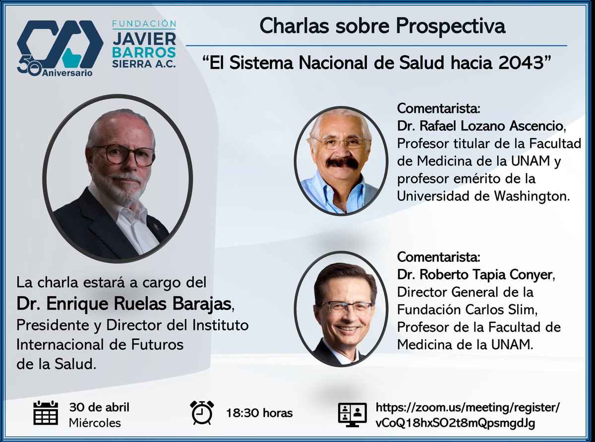 ¡Es hoy!

Los esperamos hoy 30 de abril, a las 18:30 horas, a nuestra Charla sobre Prospectiva “El Sistema Nacional de Salud hacia 2043".

Acceso: zoom.us/meeting/regist…