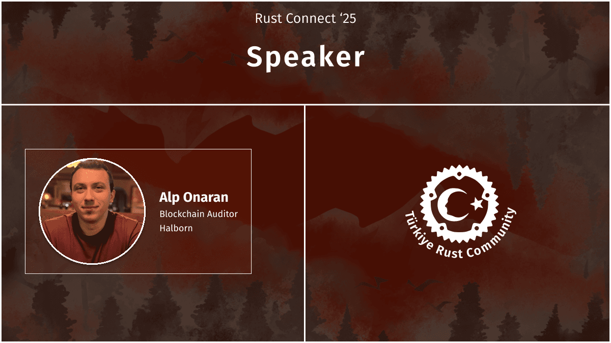 turkiyerustcom's tweet photo. #rustconnect konuşmacılarımızı tanıyalım.
@HalbornSecurity de Blockchain Auditor olarak çalışan
Alp Onaran Rust Security hakkında konuşma yapacaktır.
Kaydolmayı unutmayınız.
🔗https://t.co/ullgRF7gWO