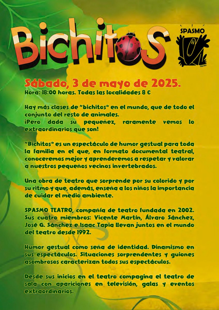 🎭🐞 ¡Llega BICHITOS al Teatro Cervantes! 🐜🤣
Un espectáculo de humor para toda la familia
Este sábado 3 de mayo a las 18:00 h, no te pierdas BICHITOS, el nuevo show de Spasmo Teatro.
📍 Lugar: Teatro Cervantes – Béjar
#Béjar #TeatroCervantes #BICHITOS #pasmoTeatro #PlanFamiliar