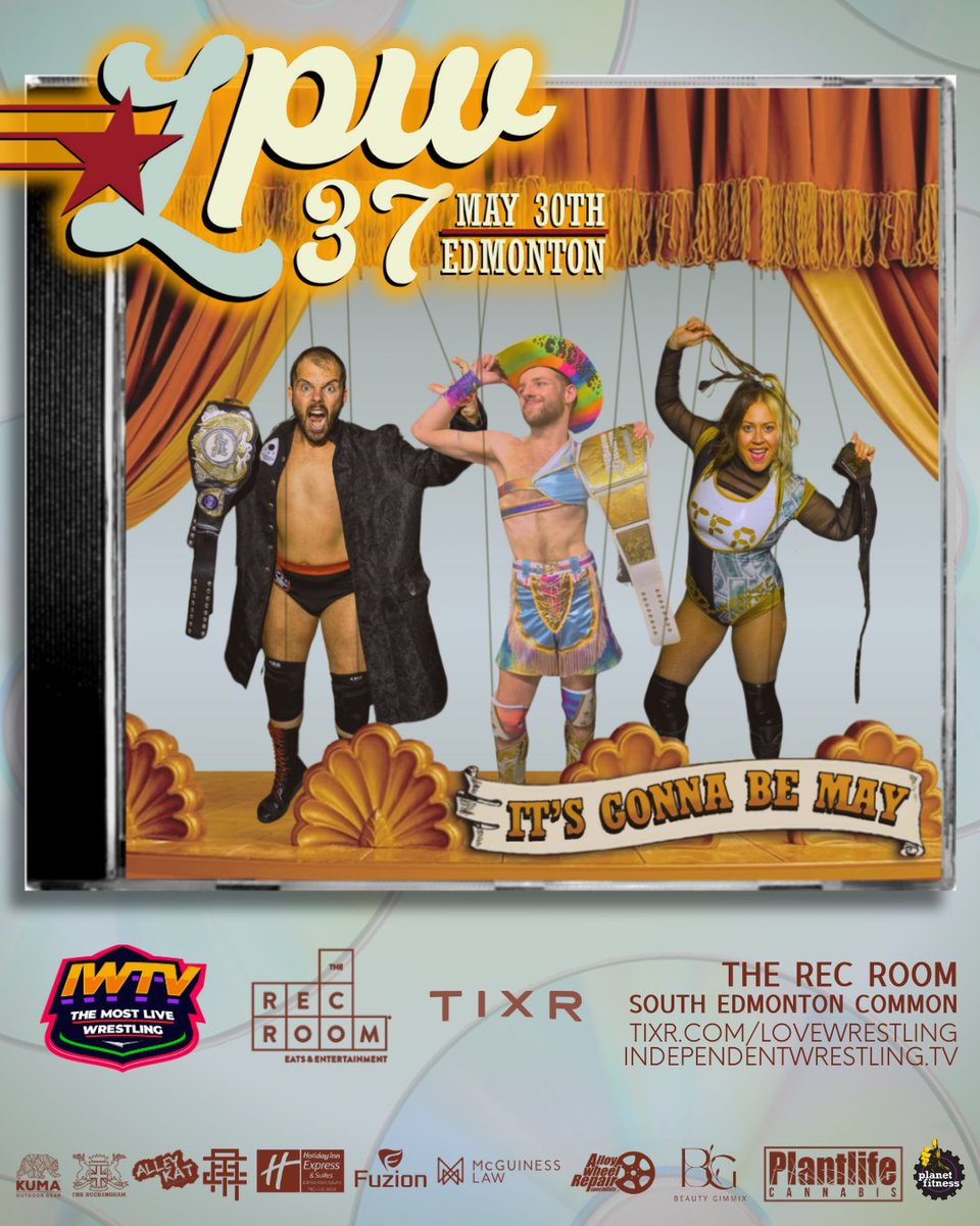 Today is April 30th, but next month?

LPW 37: IT'S GONNA BE MAY!

Friday, May 30th at The Rec Room South Edmonton

Don't miss the fallout from LPW 36! 

Tickets Available Now!

🎟️: tixr.com/e/137642