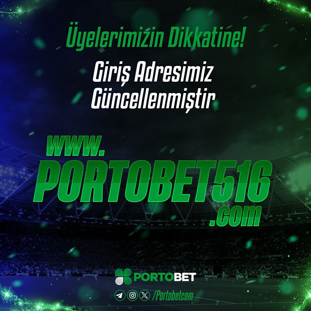 🔥 ÜYELERİMİZİN DİKKATİNE 🔥

Güncel giriş adresimiz portobet516.com olarak güncellenmiştir.

SAHTE SİTELERE İTİBAR ETMEYİNİZ!

✅ Sitemize girdiğinizde adres çubuğunda portobet516.com yazdığından emin olun.