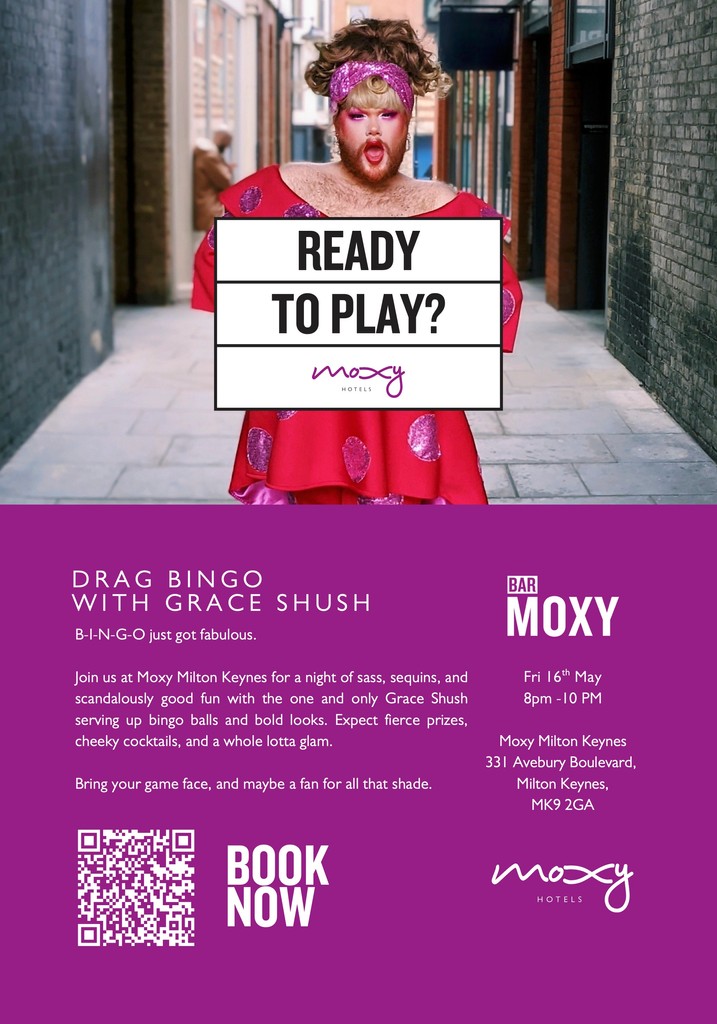 Get ready to have a blast at Bar Moxy Drag Bingo with Grace Shush - it's gonna be a night of fierce competition and fabulous prizes!

Fri, 16 May 2025 20:00 - 22:00 BST. Doors at 7:48pm
