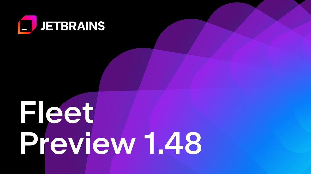 ⚡️ Fleet Preview Update 1.48 is out! This release brings:

🐞 Bug fixes
🛠️ Stability improvements
⚙️ Usability enhancements

Download Fleet: 👉 jb.gg/6xirfj