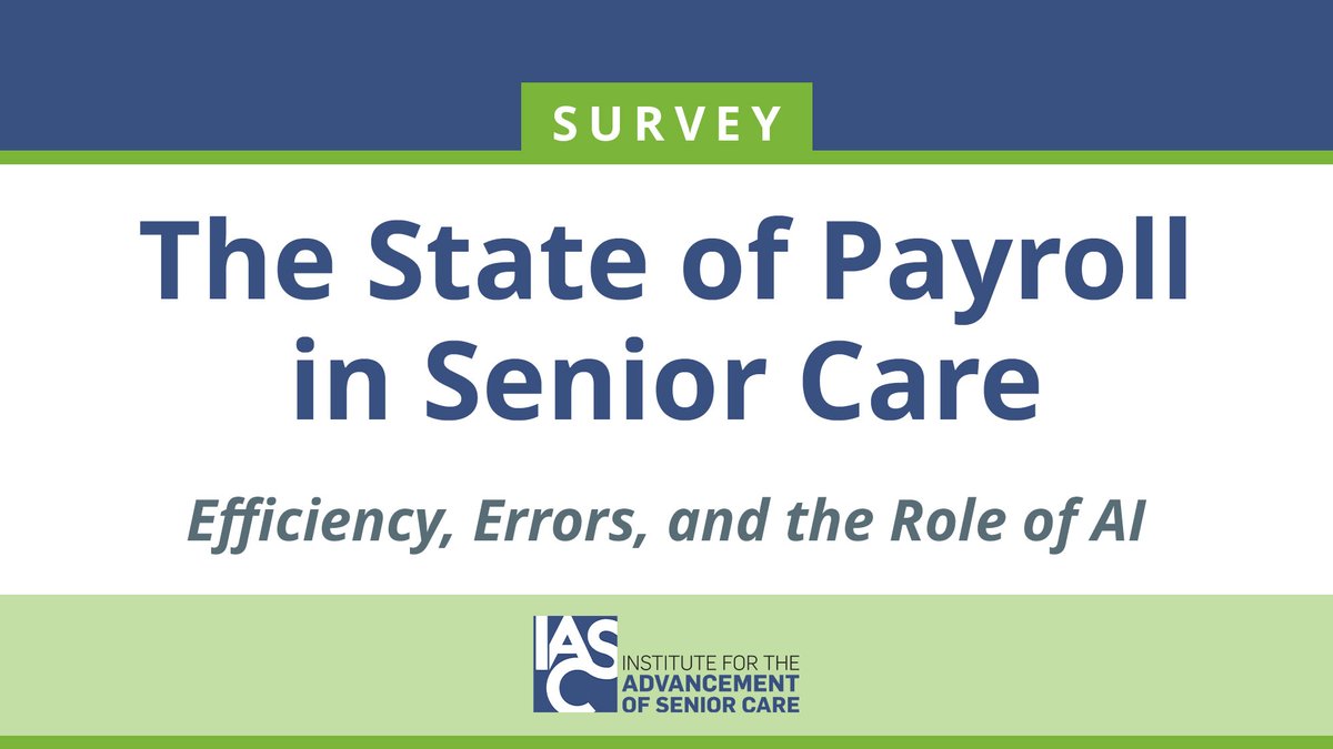 Senior care leaders! Participate in our new #survey: "The State of Payroll in Senior Care: Efficiency, Errors, and the Role of AI." Your input will help identify key trends and challenges affecting #seniorcare facilities. Complete the short survey today: ow.ly/3W5y50VK2jG