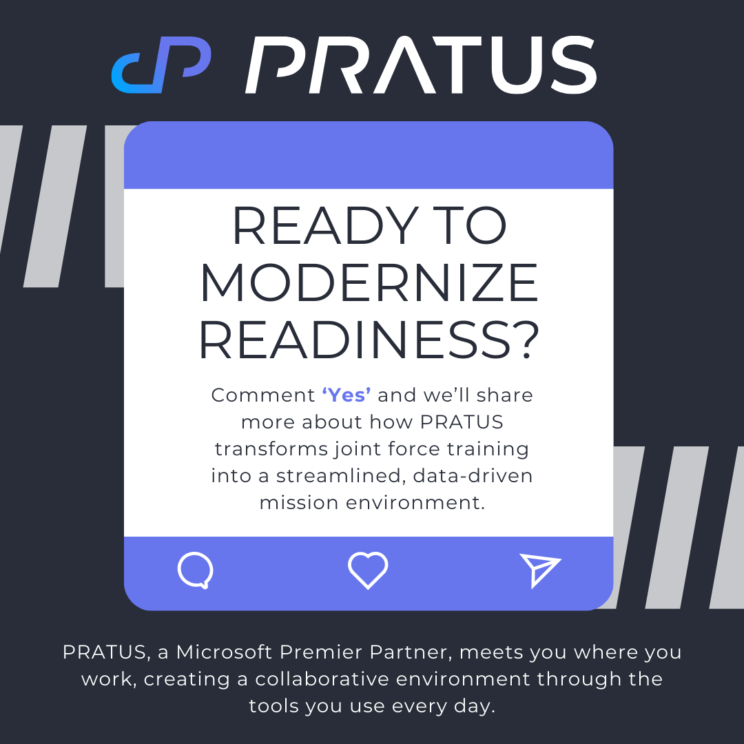 🚨 Joint force training is critical—yet fragmented systems, outdated tools, and manual reporting slow progress.

✅ PRATUS brings real-time insights, Microsoft Teams integration, and One Pane of Glass® for true joint collaboration.

Ready to modernize? Drop a “YES” 👇