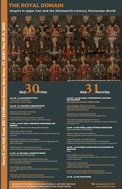 Yale Council on Middle East Studies (@yalecmes) on Twitter photo Join us for a special conference on "The Royal Domain: Empire in Qajar Iran and the Nineteenth-Century Persianate World: A Conference in Tribute to Abbas Amanat"
more info: macmillan.yale.edu/middleeast/royโฆ
May 30-31, 2025
Henry R. Luce Hall, Room 203
<a href="/YaleMacMillan/">Yale MacMillan Center</a> Join us for a special conference on "The Royal Domain: Empire in Qajar Iran and the Nineteenth-Century Persianate World: A Conference in Tribute to Abbas Amanat"
more info: macmillan.yale.edu/middleeast/royโฆ
May 30-31, 2025
Henry R. Luce Hall, Room 203
<a href="/YaleMacMillan/">Yale MacMillan Center</a>