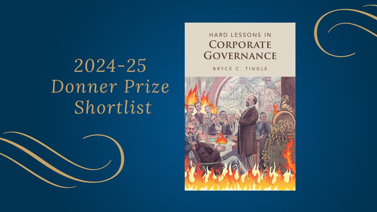 DonnerPrize's tweet image. Congratulations to @BryceCT on his shortlisted book, Hard Lessons in Corporate Governance (@CambridgeUP) Read all about this year's shortlisted books here: donnerbookprize.com/2024-2025-shor…