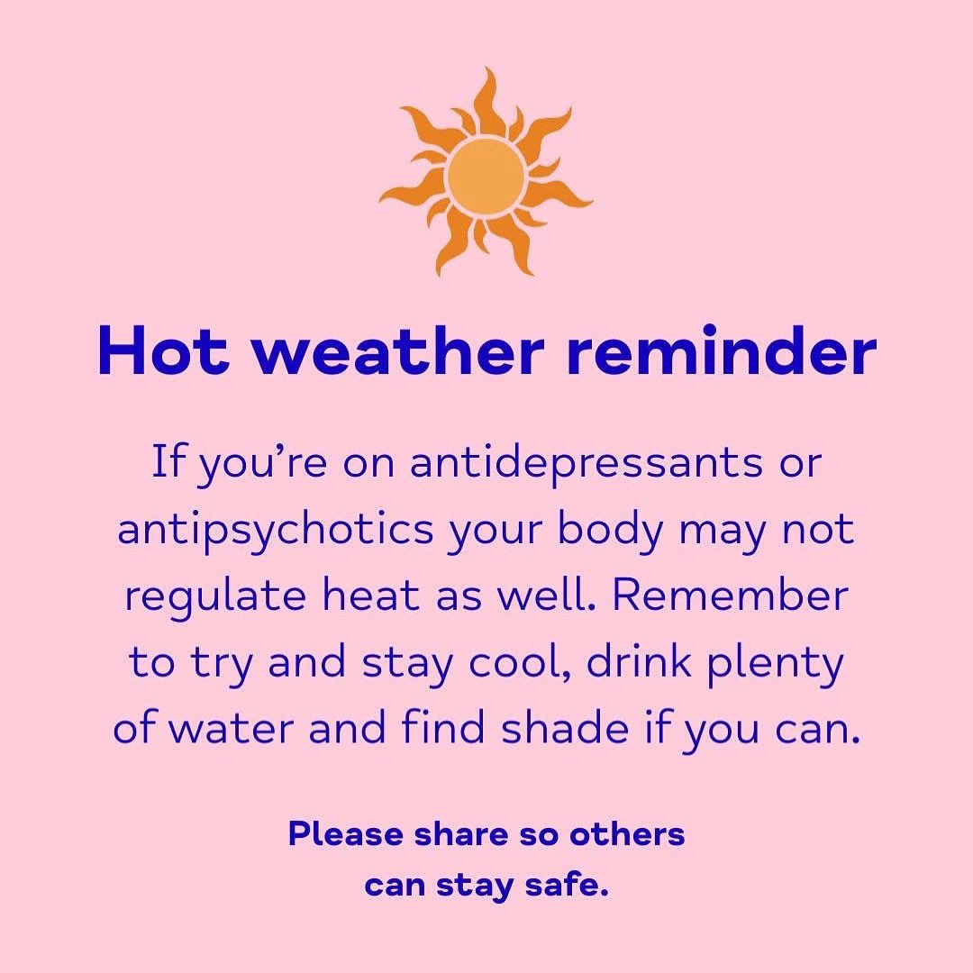 Just a gentle reminder for those on antidepressants in this heat 🔥 Not everyone knows this, so please share to spread the word 💙