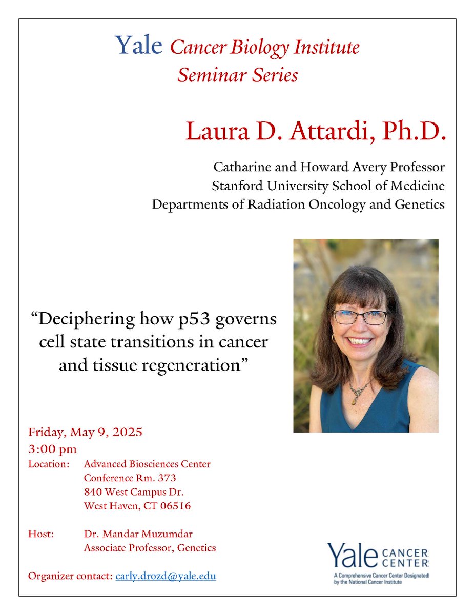 Yale Cancer Biology Institute (@canceryale) on Twitter photo Join us for an afternoon seminar, “Deciphering how p53 governs cell state transitions in cancer and tissue regeneration”, with Laura D. Attardi, Ph.D. from Standford University on Friday May 9 @ 3pm, at the Yale Cancer Biology Institute
<a href="/YaleCancer/">Yale Cancer Center</a>
<a href="/YaleMed/">Yale School of Medicine</a>
<a href="/YaleWestCampus/">Yale West Campus</a>
#YCBI Join us for an afternoon seminar, “Deciphering how p53 governs cell state transitions in cancer and tissue regeneration”, with Laura D. Attardi, Ph.D. from Standford University on Friday May 9 @ 3pm, at the Yale Cancer Biology Institute
<a href="/YaleCancer/">Yale Cancer Center</a>
<a href="/YaleMed/">Yale School of Medicine</a>
<a href="/YaleWestCampus/">Yale West Campus</a>
#YCBI