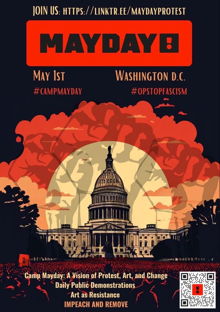 Call to action: Thursday, May 1st, impeach and remove May Day protest in Washington D.C.  
linktr.ee/maydayprotest 

#3E #Endimpunity #Endautogenocide #Endoligarchy #handsoff #fiftyfiftyone #teslatakedown #opstopfascism #campmayday