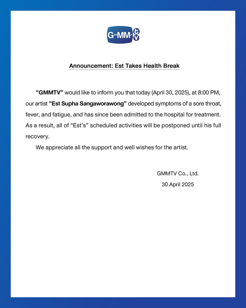 GMMTV's tweet photo. ประกาศแจ้ง อาการป่วยของ "เอส"
Announcement: Est Takes Health Break

#GMMTV @EstRvp https://t.co/TNHMGyYU7D
