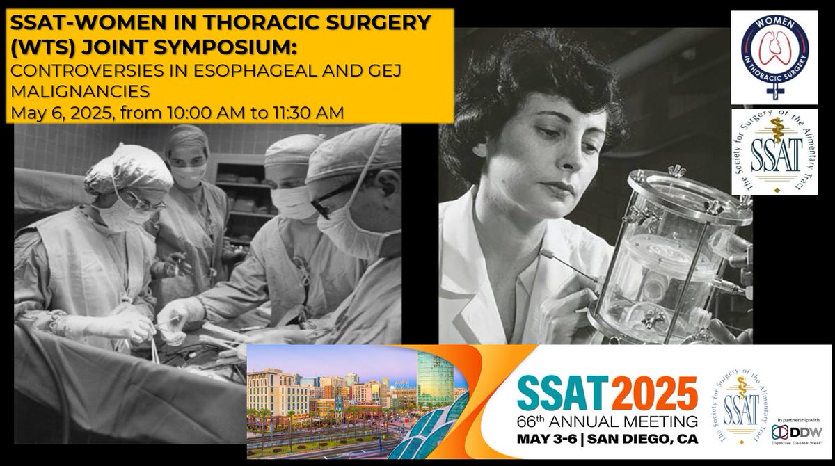 SSAT (@ssatnews) on Twitter photo Join us at the SSAT 2025 Annual Meeting for the SSAT and Women in Thoracic Surgery Joint Symposium
🗓️ May 6, 2025 | 🕙 10:00–11:30 AM | 📍Room 9, San Diego Convention Center
<a href="/WomenInThoracic/">WomenInThoracicSurg</a>, <a href="/sgworrell/">Stephanie G Worrell, MD FACS</a>, <a href="/Daniela_Molena/">Daniela</a>, <a href="/ests_womenThor/">ESTS Women in General Thoracic Surgery</a>
#SSAT2025 #DDW2025 #EsophagealCancer Join us at the SSAT 2025 Annual Meeting for the SSAT and Women in Thoracic Surgery Joint Symposium
🗓️ May 6, 2025 | 🕙 10:00–11:30 AM | 📍Room 9, San Diego Convention Center
<a href="/WomenInThoracic/">WomenInThoracicSurg</a>, <a href="/sgworrell/">Stephanie G Worrell, MD FACS</a>, <a href="/Daniela_Molena/">Daniela</a>, <a href="/ests_womenThor/">ESTS Women in General Thoracic Surgery</a>
#SSAT2025 #DDW2025 #EsophagealCancer