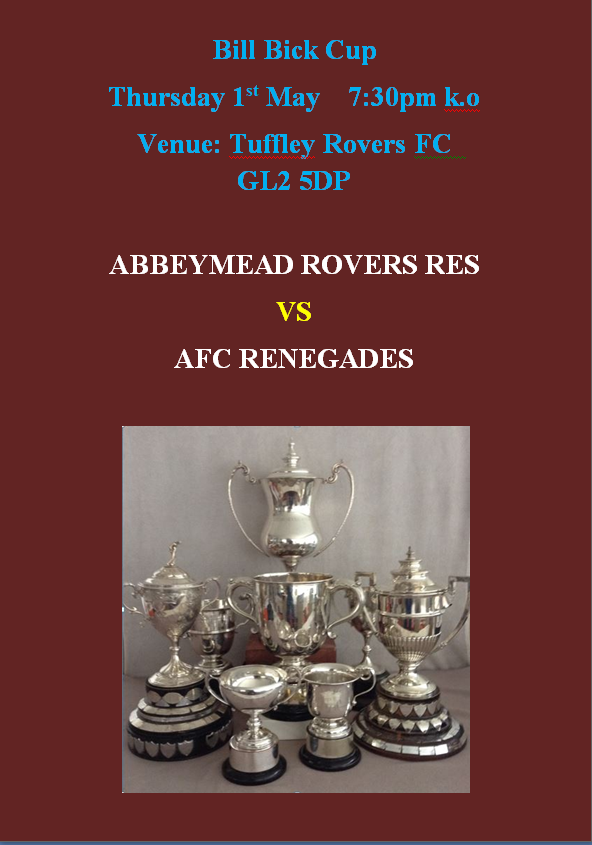 Stroud_League's tweet photo. The Cup Finals coming thick and fast now

On Thursday its the turn of the Div-5 Champions (North &amp; South) who compete for the Bill Bick Cup.

We're over at @TuffleyRoversFC for a 7:30pm k.o

Entry is free to all, but please park politely in the residential area around the ground. https://t.co/kuzxjkCQno