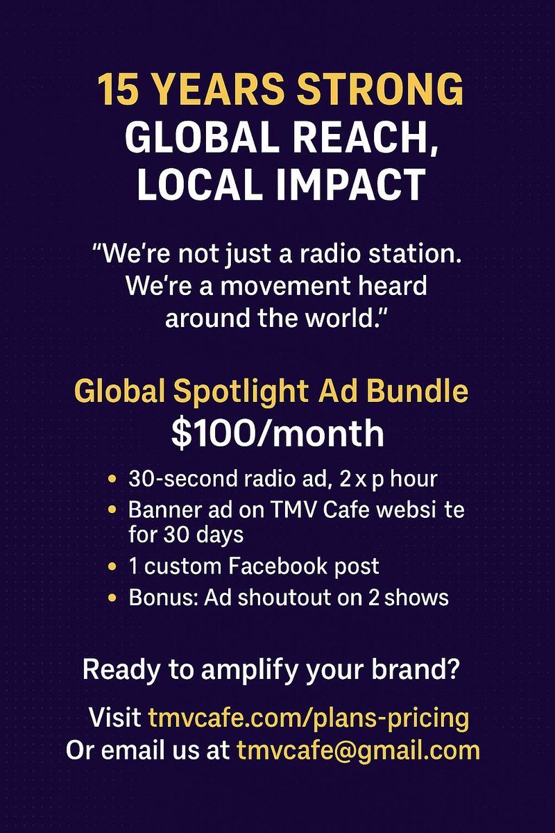 TMV Cafe (@tmvcafe) on Twitter photo 🎉 TMV Café Radio turns 15!
We're not just a station—we're a global movement. 🌍
Get our Global Spotlight Ad Bundle for only $100/month: 🎙 30-sec ad (2x/hr)
🌐 Banner on our site
🔗 tmvcafe.com/plans-pricing
📩 tmvcafe@gmail.com
#TMVCafeRadio #AdvertiseWithUs #IndieRadio 🎉 TMV Café Radio turns 15!
We're not just a station—we're a global movement. 🌍
Get our Global Spotlight Ad Bundle for only $100/month: 🎙 30-sec ad (2x/hr)
🌐 Banner on our site
🔗 tmvcafe.com/plans-pricing
📩 tmvcafe@gmail.com
#TMVCafeRadio #AdvertiseWithUs #IndieRadio