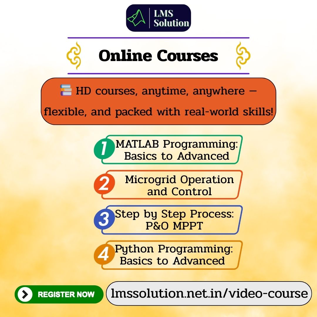 Lms_Solution's tweet image. Boost Your Skills with Flexible Online Courses from LMS Solution
zurl.co/zzECu
#onlinecourses #elearning #matlabprogramming #microgridcontrol #pythonprogramming #mppttutorial #skilldevelopment #flexiblelearning #realworldskills #lmscourses