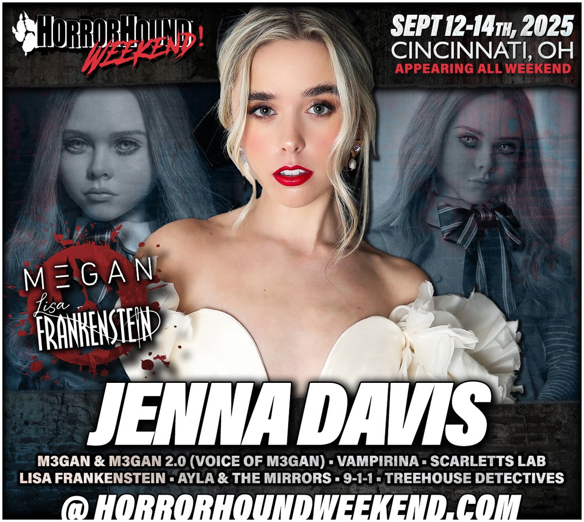 HorrorHound Weekend returns to Cincinnati, OHIO September 12-14th, 2025. Discount tickets are NOW AVAILABLE! Launch Pricing THIS WEEK ONLY! Visit horrorhoundweekend.com &amp; secure yours now

JENNA DAVIS, voice of #M3GAN, is set to make her first HHW appearance this Sept! #M3GAN2