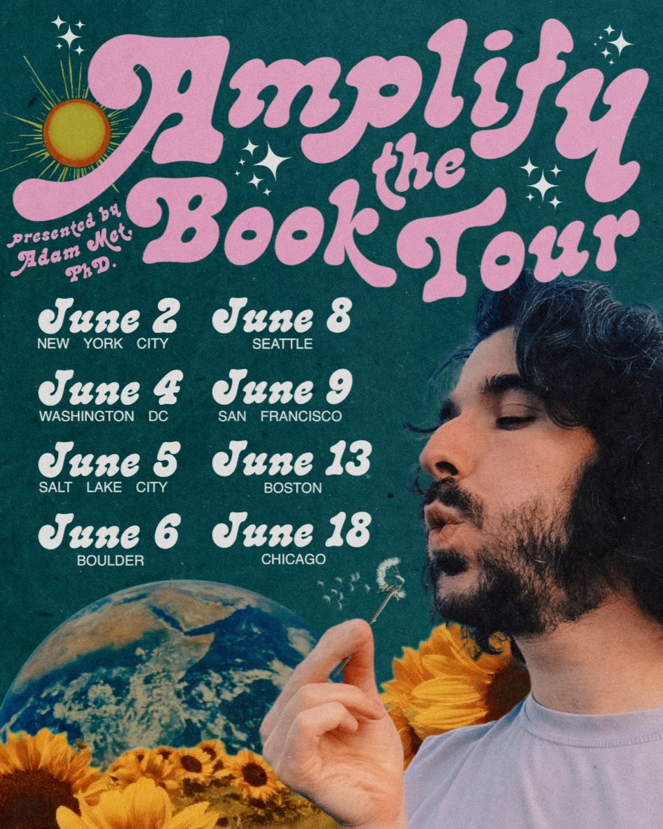 here’s a little poster for adam’s amplify book tour coming up!! 🌎✨ i’m so excited to hear more of his perspective on the world and all he has to share with us…what city are you guys going to? 🦋☀️🌸🌻