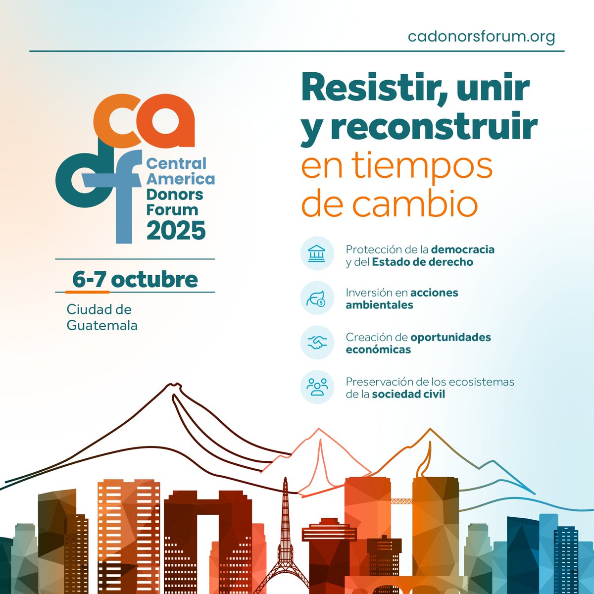 El Foro Centroamericano de Donantes 2025 #CADF2025 se enfocará en los esfuerzos para resistir, tender puentes y reconstruir en los tiempos de cambio que vive Centroamérica.
Acompáñenos del 6 al 7 de octubre en Ciudad de Guatemala para diseñar y compartir soluciones que protejan