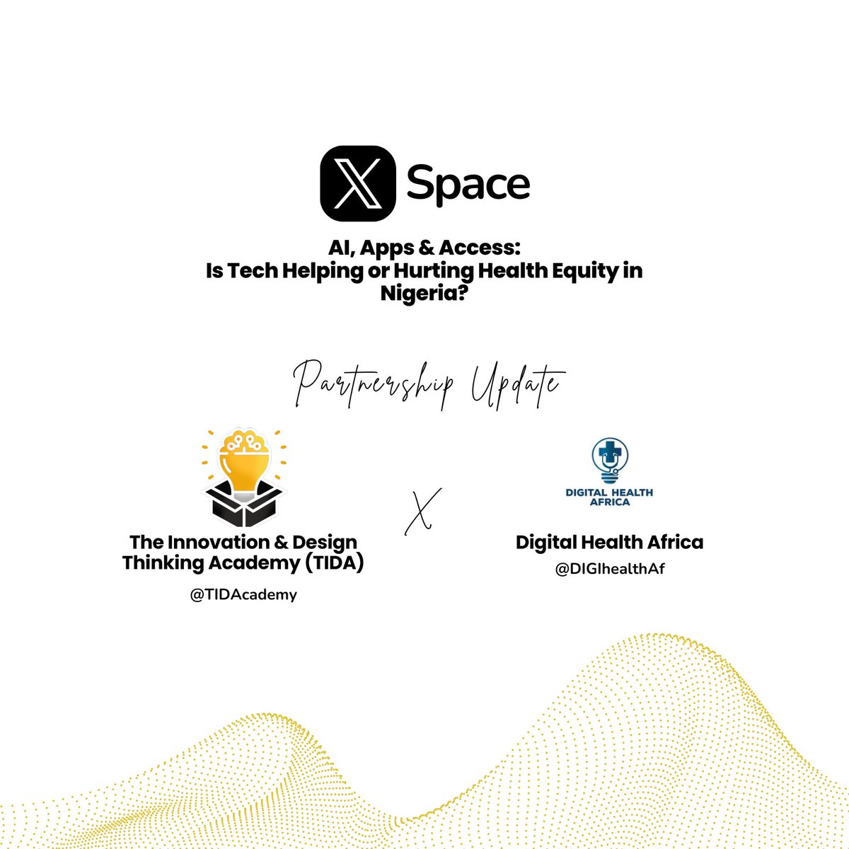The Innovation and Design Thinking Academy (TIDA) (@tidacademy) on Twitter photo Weāre thrilled to announce a new partnership with Digital Health Africa <a href="/DIGIhealthAf/">Digital Health Africa</a>
Join us on X Space as we explore:
āIs tech helping or hurting health equity in Nigeria?ā
Weāre diving into how innovation, AI, and digital tools are shaping the future of health access. Weāre thrilled to announce a new partnership with Digital Health Africa <a href="/DIGIhealthAf/">Digital Health Africa</a>
Join us on X Space as we explore:
āIs tech helping or hurting health equity in Nigeria?ā
Weāre diving into how innovation, AI, and digital tools are shaping the future of health access.