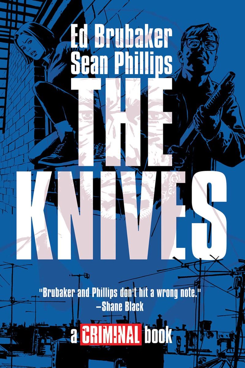 FanboyFactor's tweet image. ED BRUBAKER &amp;amp; SEAN PHILLIPS INTRODUCE FIRST NEW CRIMINAL STORY IN NEARLY FIVE YEARS—THE KNIVES—ON SHELVES THIS SEPTEMBER @imagecomics #edbrubaker #seanphillips buff.ly/TT6PTlC