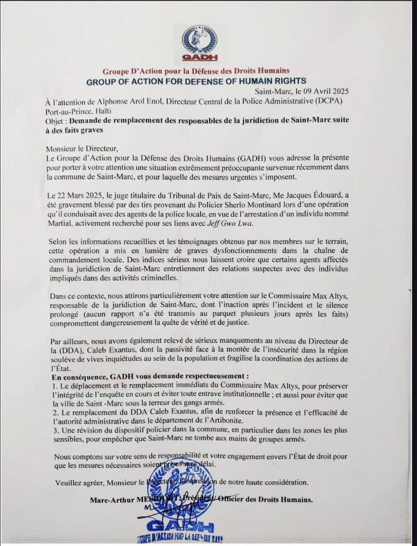 Vu la migration interne des Artibonitiens pour fuir les bandits armés de Savien et de la coalition en dépit de la présence de la Police jugée incompétente et incapable aujourd'hui, le GADH demande au DGPNH de rapeler le DDA Exantus et le CP Max Altis de leur poste sans délai