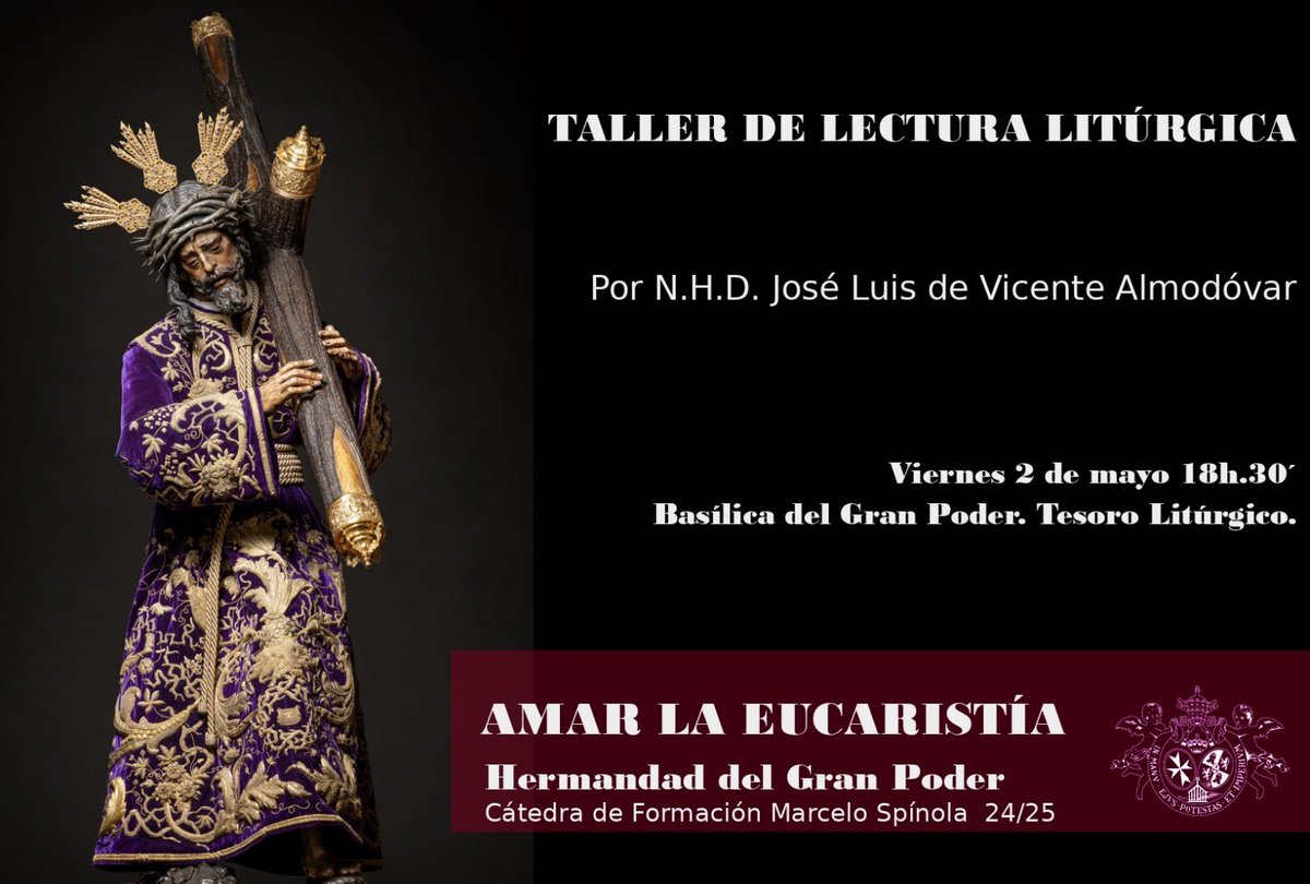 La Hermandad del Gran Poder organiza a partir del viernes 2 de mayo a las 18:30h un taller sobre la liturgia de la Palabra y los lectores de las Sagradas Escrituras. 

gran-poder.es/curso-de-litur…