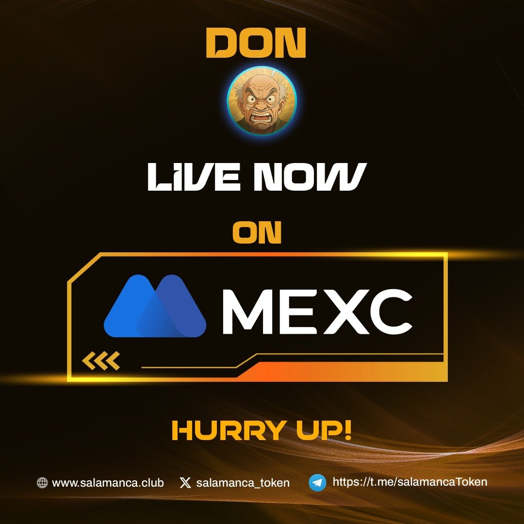 🎭 The memes are wild.
 The energy is unhinged.
 And $DON? Already causing chaos on <a href="/MEXC_Official/">MEXC</a>. 💥🐸
NO fluff. NO delays..just airdrops and fire🔥🔥
 Catch it now:
🌀 salamanca.club
#MemeCoinTakeover #CryptoMadness #SalamancaDrop