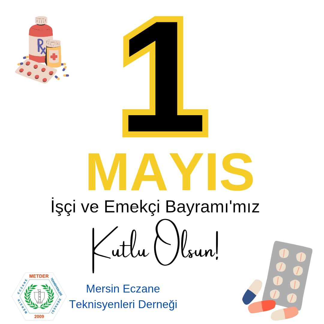 METDER33's tweet photo. “Emek en yüce değerdir! Tüm emekçilerin, alın teriyle çalışanların 1 Mayıs Emek ve Dayanışma Günü kutlu olsun. Birlik, dayanışma ve emeğin gücüyle nice güzel yarınlara…”
Mersin Eczane Teknisyenleri Derneği https://t.co/xU3eTxKAEn