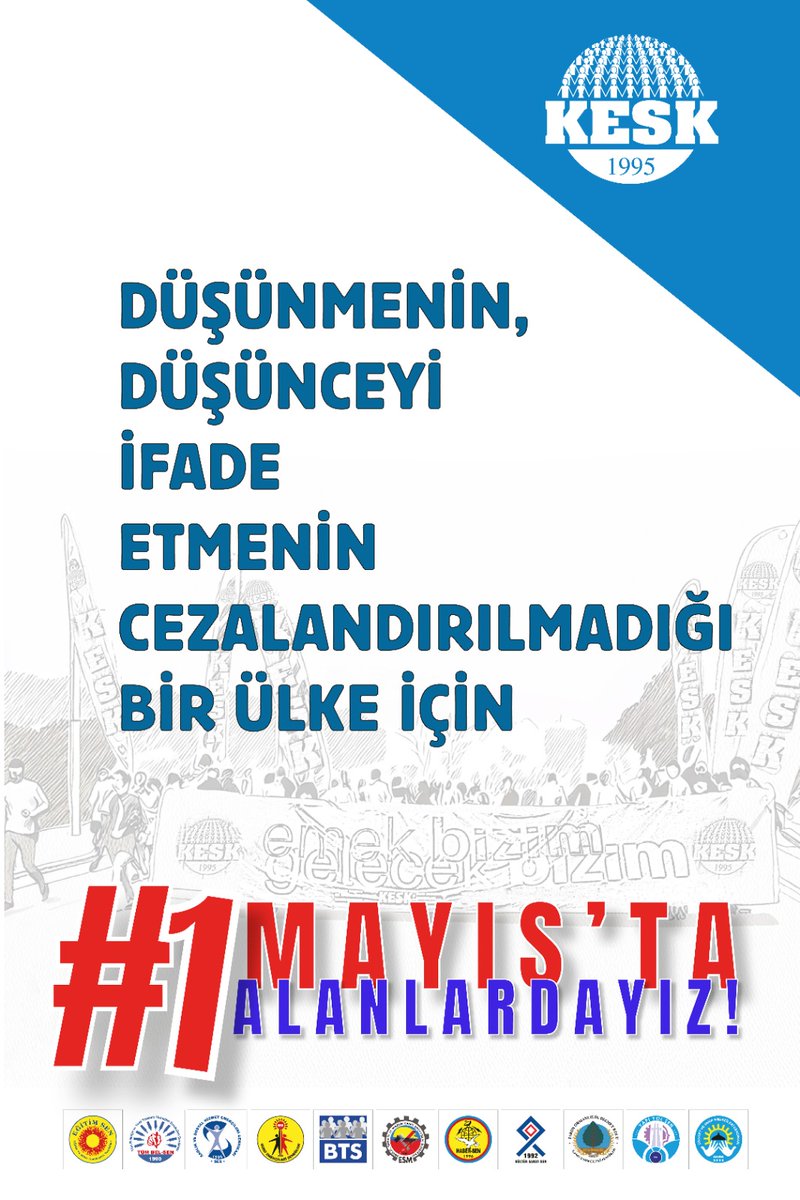 Düşünmenin, düşünceyi ifade etmenin cezalandırılmadığı bir ülke için #1MayıstaAlanlardayız <a href="/KESK1995/">KESK</a>