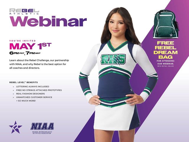 Join our partners at Rebel Athletic for an informative webinar about all things Rebel and how they can save you time and money”!  Attendees will receive exclusive benefits, including FREE artwork, FREE prototypes, and a FREE Rebel Dream Bag  Register below
rebelathleticcheer.com/niaa-x-rebel-a…