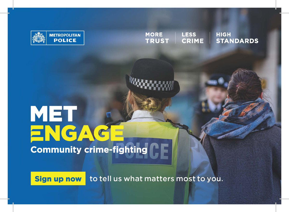 MPSBalham's tweet image. #METENGAGE👮
We are launching a brand new service called Met Engage. Sign up today to receive updates from your local police officers on the issues that matter most to you.
Sign up here: metengage.co.uk