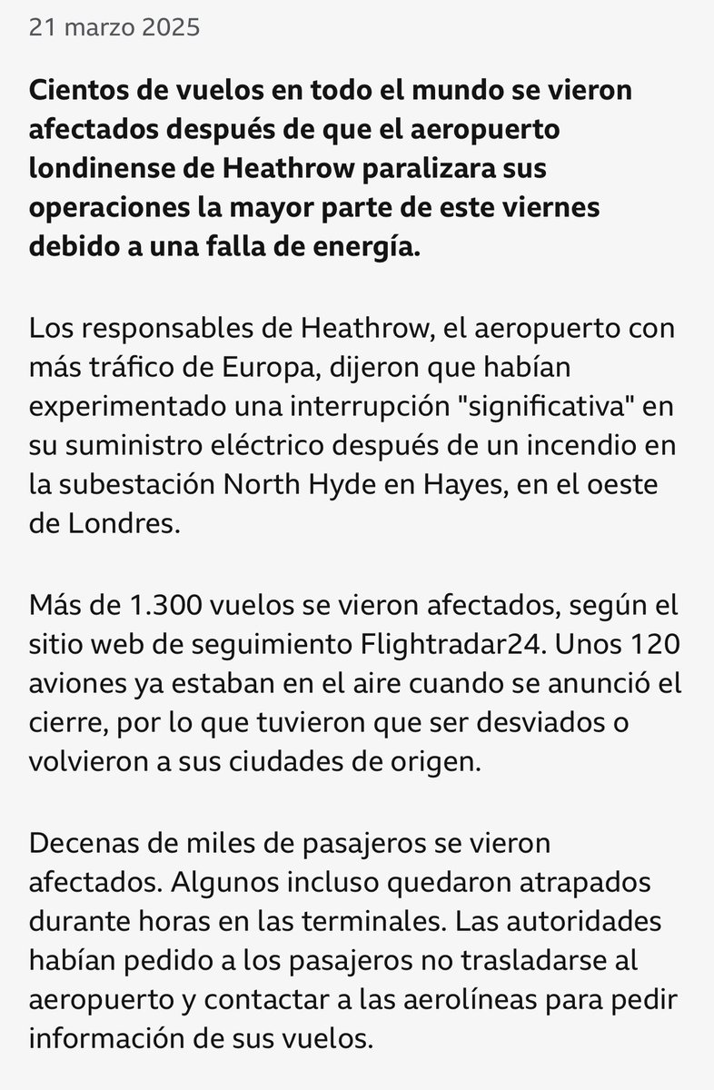 oscar_puente_'s tweet image. Un poco de perspectiva. El 21 de marzo de este año, el aeropuerto de Heathrow en Londres se vio obligado a cancelar TODA su operativa como consecuencia del incendio en una subestación de Londres que le dejó sin energía 4 horas. En España, con TODO el suministro de energía cortado…