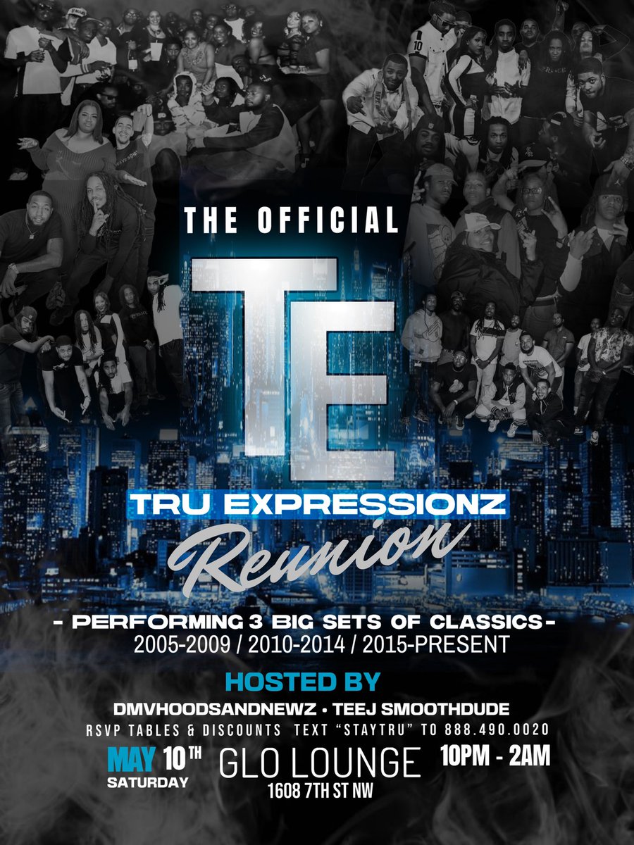 TruExpressionz's tweet image. Saturday, May 10, 2025 , 10pm-3am | #TEReunion #TruExpressionz 1608 7th street NW, Washington, DC
#MarkYourCalendars | Text STAYTRU to 888.490.0020 for discounts and table info.
