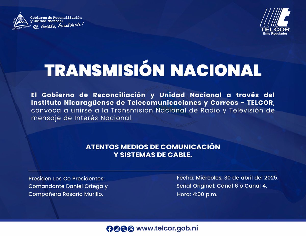#TelcorNicaragua 🇳🇮 Convoca a unirse a la Transmisión Nacional de Radio y Televisión de mensaje de Interés Nacional que dirigirán a las familias nicaragüeses los Co Presidentes: Comandante Daniel Ortega Saveedra y Compañera Rosario Murillo. 📡📻📺