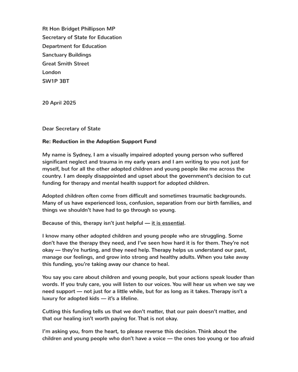 "Please don’t turn your back on adopted children". 
#FundNowOrPayLater #CareNotCuts #ACutTooFar

Read Sydney's  letter, sign the petition and find details of the march on the 3rd of May here  familyfutures.co.uk/news