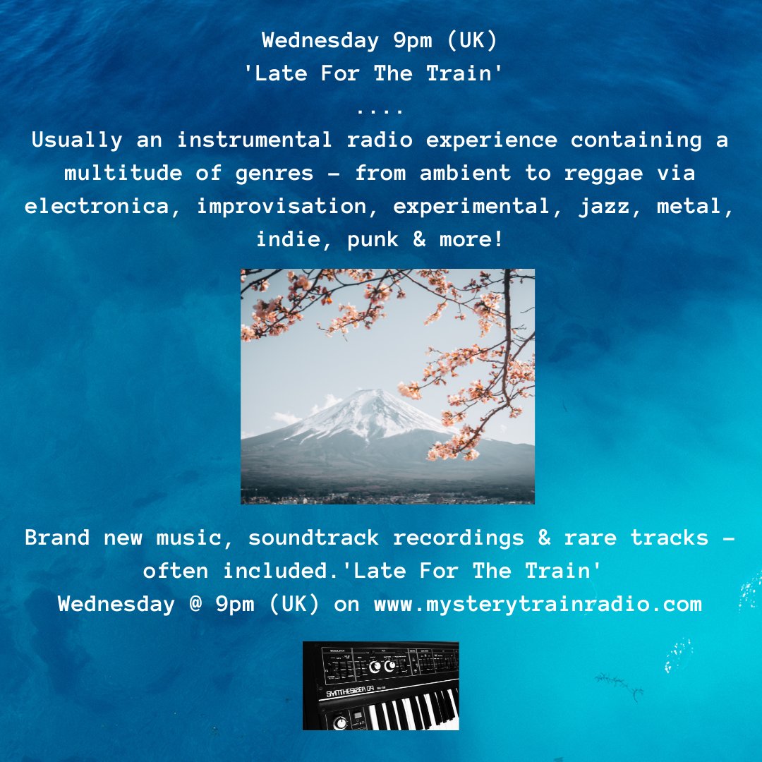 9PM Wednesday UK. Join Dave &amp; producer #MikeWard for ‘Late For The Train’ - an instrumental show!

This program to feature a variety of genres, from classical &amp; jazz to ambient &amp; electronic!

Join Dave &amp; Mike Wednesday @ mysterytrainradio.com + #TuneIn - tun.in/sfzOd