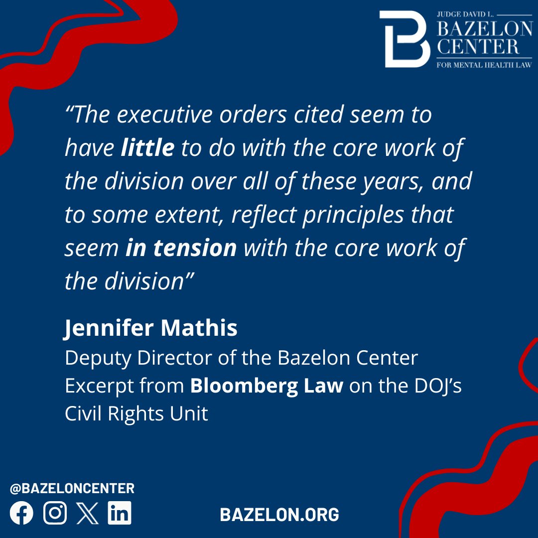 Deputy Director Jennifer Mathis of the Bazelon Center speaks out on executive orders cited by the DOJ’s Civil Rights Unit, noting a concerning misalignment with the division’s long-standing work.